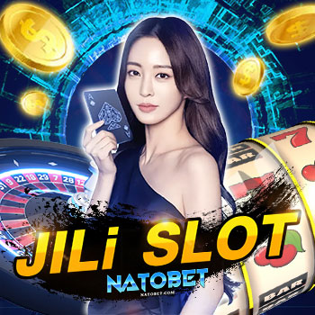 jili slot สล็อตน้องใหม่มาแรง สมัครวันนี้ ทดลองเล่น slot jili รับฟรีเครดิต | NATOBET